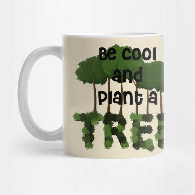 Plant A Tree - Reforest by SpassmitShirts